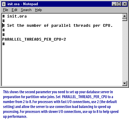 3) This shows the second parameter you need to set up your database server in preparation for partition-wise joins.